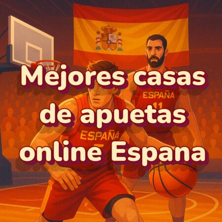 Mejores Casas de Apuestas Online España: Lista Completa 2025