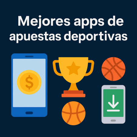 Mejores apps de apuestas deportivas: Lista actualizada mayo 2025!