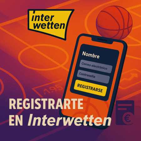 ¿Cómo registrarse en Interwetten: en 4 pasos?