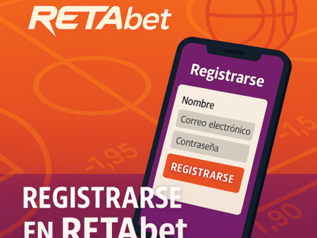 Retabet registro:¿Cómo registrarse en mayo 2025?