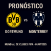 Pronóstico Dortmund vs Monterrey – Mundial de Clubes FIFA (01/07/2025)