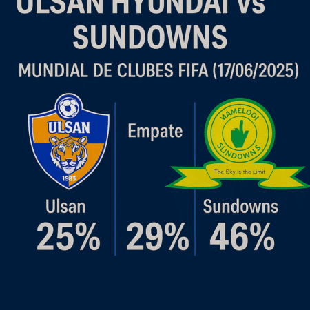 Pronóstico Ulsan Hyundai vs Sundowns – Mundial de Clubes FIFA (17/06/2025)