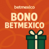Betmexico Bono 2025: Bonos sin depósito, bienvenida y promociones
