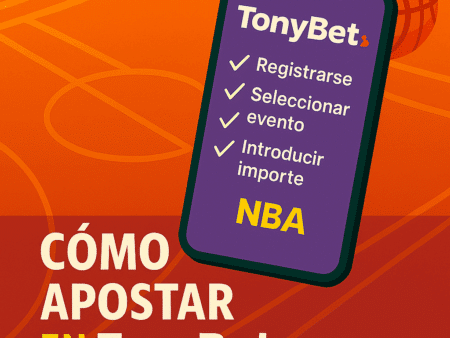 Cómo Apostar en TonyBet: Guía Completa para junio 2025