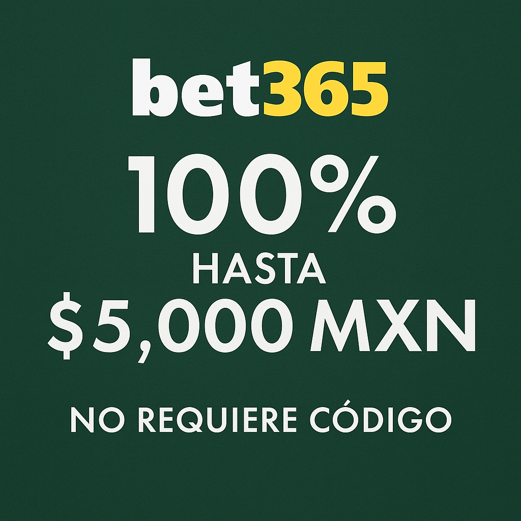 mejores casas de apuestas: bet365 con bono de hasta 5,000 MXN