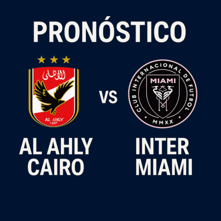 Pronóstico Al Ahly vs Inter Miami – Mundial de Clubes FIFA (14/06/2025)