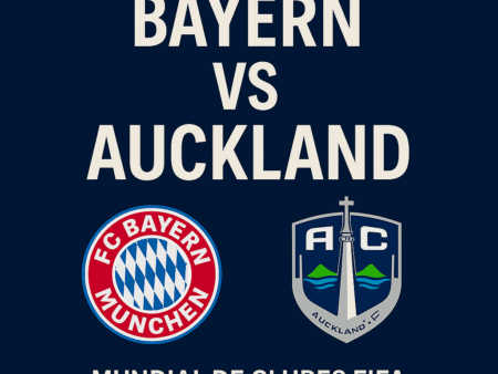 Pronóstico Bayern de Múnich vs Auckland City – Mundial de Clubes FIFA (15/06/2025)