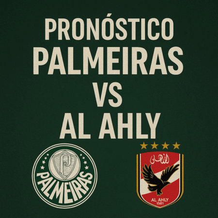 Pronóstico Palmeiras vs Al Ahly – Mundial de Clubes FIFA (19/06/2025)