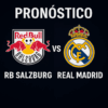 Pronóstico RB Salzburg vs Real Madrid – Mundial de Clubes FIFA (26/06/2025)