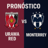 Pronóstico Urawa Red Diamonds vs Monterrey – Mundial de Clubes FIFA (25/06/2025)