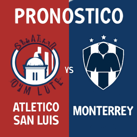 Pronóstico Atlético San Luis vs Monterrey – Liga MX (19/07/2025)