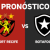 Pronóstico Sport Recife vs Botafogo – Brasileirão Serie A (20/07/25)