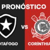 Pronóstico Botafogo vs Corinthians – Brasileirão Série A (26/07/2025)