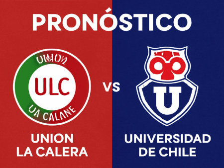 Pronóstico Unión La Calera vs Universidad de Chile – Liga de Primera (28/07/2025)