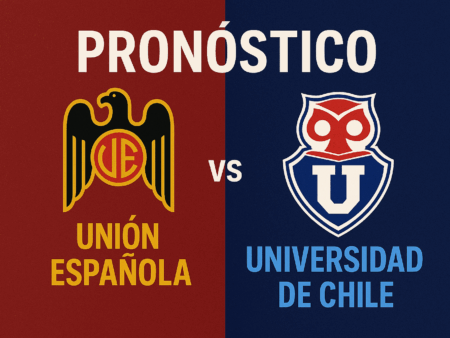 Pronóstico Unión Española vs Universidad de Chile – Liga de Primera (05/07/2025)