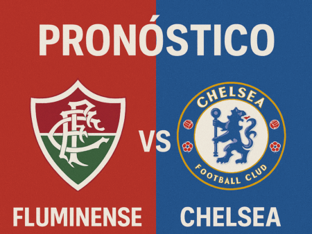 Pronóstico Fluminense vs Chelsea – Semifinales Mundial de Clubes FIFA (08/07/2025)