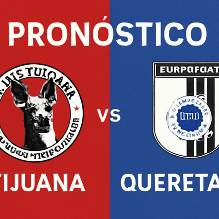 Pronóstico Tijuana vs Querétaro – Liga MX (12/07/2025)