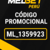 Código Promocional Melbet Perú ml_1359923: Bono de 130% en julio 2025