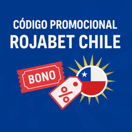 Código Promocional Rojabet Chile 2025: No Necesitas Código para $1.000.000 CLP