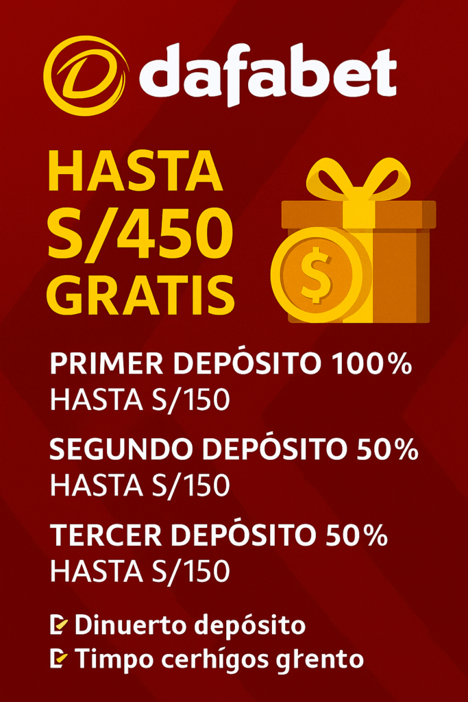 bono dafabet peru: hasta S/ 450