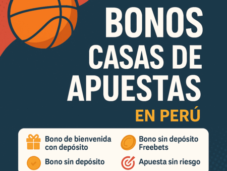 Bonos casas de apuestas Perú 2025 | Comparativa, tipos y mejores ofertas