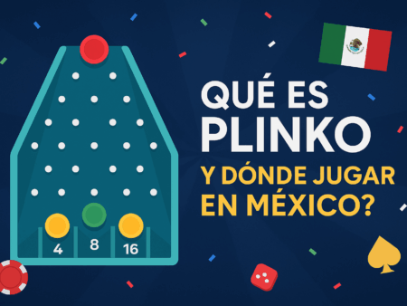 Plinko Casino en México: ¿es seguro, cómo funciona y dónde jugar?