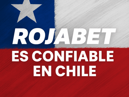 ¿Rojabet es Confiable en Chile? Análisis Completo 2025 + Opiniones Reales